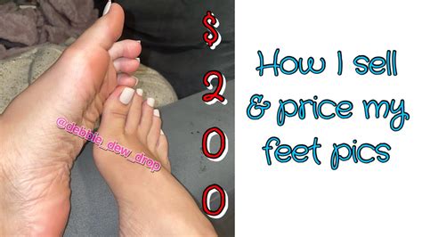 sell foot pics|how much to charge for feet pics.